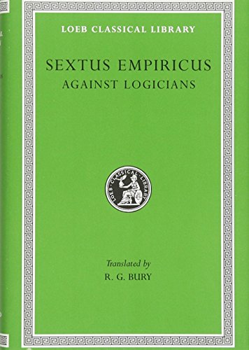 9780674993211: Against Logicians: 291 (Loeb Classical Library)