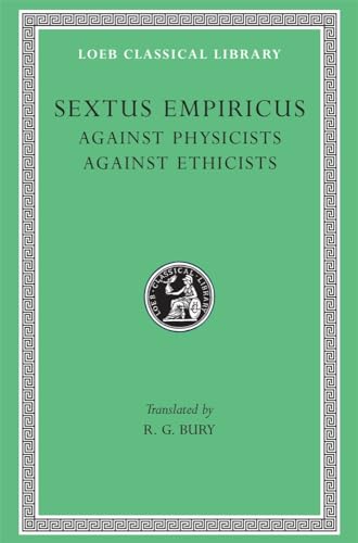 9780674993440: Sextus Empiricus: Against the Physicists