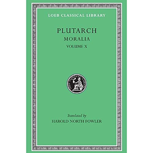 Beispielbild fr Plutarch's Moralia, Vol. 10 (Loeb Classical Library No. 321) (Greek and English Edition) zum Verkauf von GF Books, Inc.