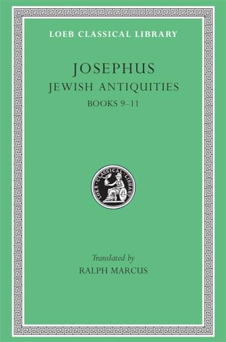Josephus: Jewish Antiquities: Books 9-11 (Loeb Classical Library No. 326) (Volume IV) (9780674993600) by Josephus