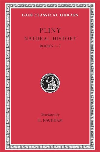 Beispielbild fr Pliny Natural History, Volume I, Books 1-2 zum Verkauf von Ann Becker