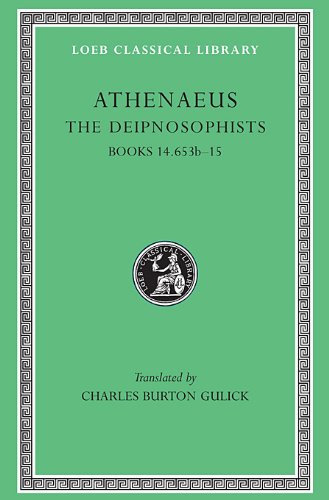 Stock image for Athenaeus, volume VII. The Deipnosophists Book XIV from 653 b. and Book XV. [Loeb Classical Library No. 345] for sale by Windows Booksellers