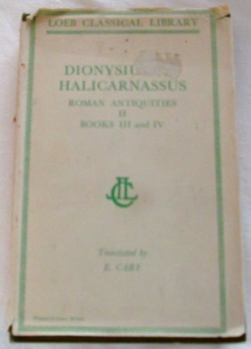 9780674993822: Roman Antiquities, Volume II: Books 3-4 (Loeb Classical Library)