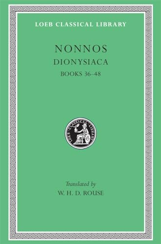 9780674993938: Nonnos: Dionysiaca, Volume III, Books 36-48 (Loeb Classical Library No. 356)
