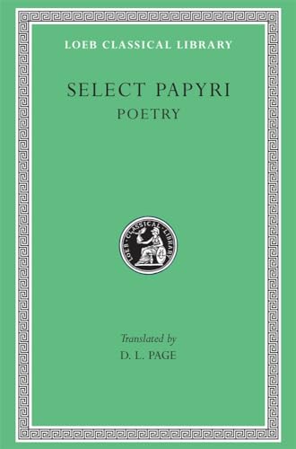 Beispielbild fr Select Papyri, Vol. 3 Literary Papyri, Poetry zum Verkauf von Gerry Kleier Rare Books