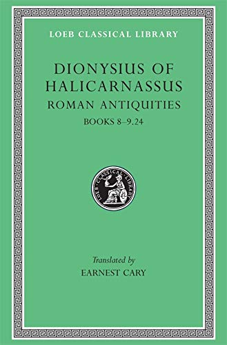9780674994102: Roman Antiquities, Volume V: Books 8-9.24 (Dionysius of Halicarnassus, 5)