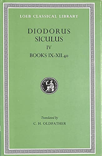 Imagen de archivo de Library of History, Volume IV Books 91240 v 4 Loeb Classical Library CONTINS TO infoharvardupcouk a la venta por PBShop.store US
