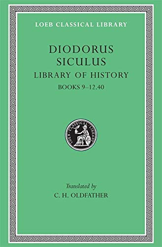 9780674994133: Diodorus Siculus Books Ix-XII: Books 9-12.40: Volume IV
