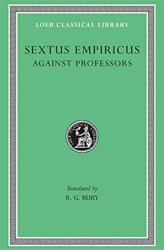 Beispielbild für Against Professors: 004 (Loeb Classical Library) zum Verkauf von medimops