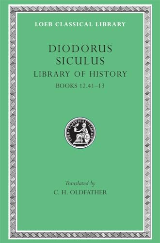 9780674994225: Library of History, Volume V: Books 12.41–13 (Loeb Classical Library)