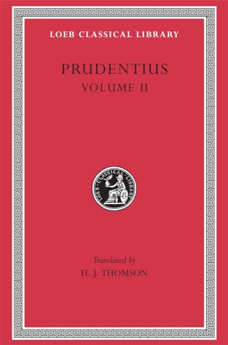 Beispielbild fr Against Symmachus 2. Crowns of Martyrdom. Scenes From History. Epilogue (Loeb Classical Library; 398) zum Verkauf von MARCIAL PONS LIBRERO