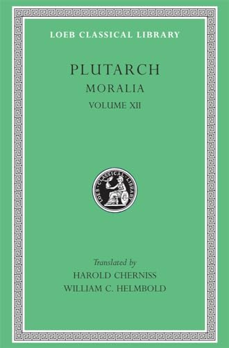 Stock image for Plutarch' Moralia, Vol. 12 (Loeb Classical Library No. 406) (Greek and English Edition) for sale by A Cappella Books, Inc.