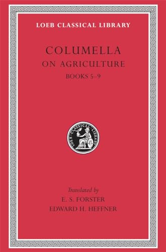 9780674994485: Columella on Agriculture