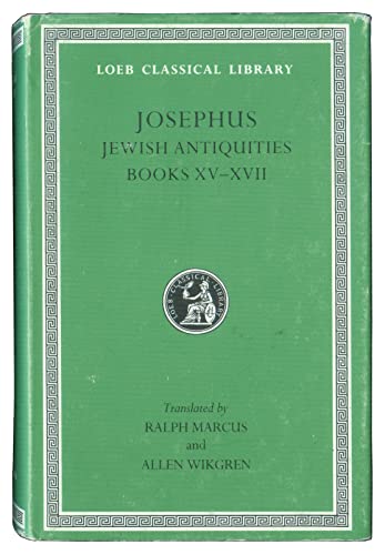 9780674994515: Josephus: Jewish Antiquities, Books Xv-XVII