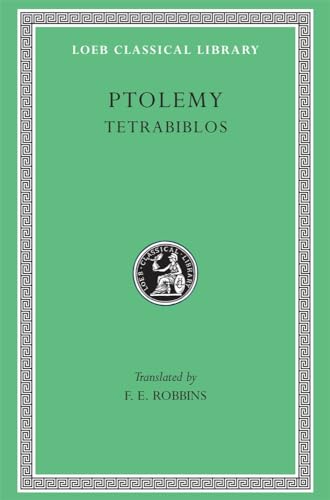 Ptolemy: Tetrabiblos (Loeb Classical Library No. 435)