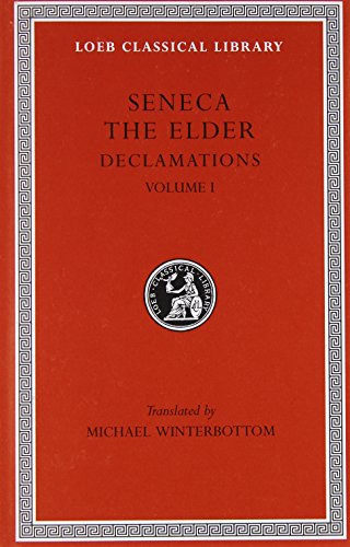 Stock image for Declamations [Of] the Elder Seneca for sale by Blackwell's