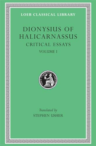 Beispielbild fr The Critical Essays [Of] Dionysius of Halicarnassus zum Verkauf von Blackwell's