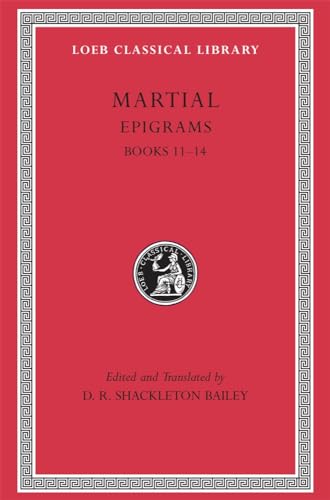 Imagen de archivo de Martial: Epigrams, Volume III, Books 11-14 (Loeb Classical Library 480) a la venta por Albion Books