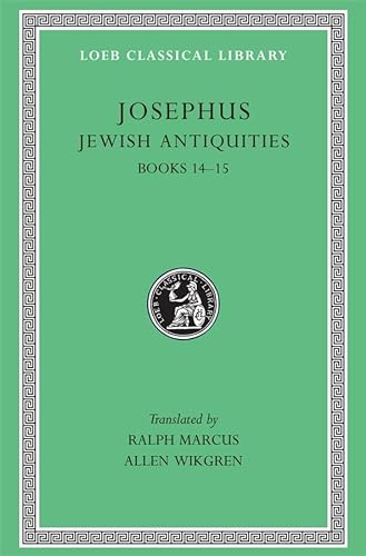 9780674995383: Jewish Antiquities, Volume VI: Books 14–15 (Loeb Classical Library)