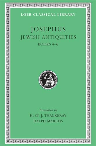 Josephus: Jewish Antiquities, Books 4-6 (Loeb Classical Library No. 490) (Volume II) (9780674995390) by Josephus
