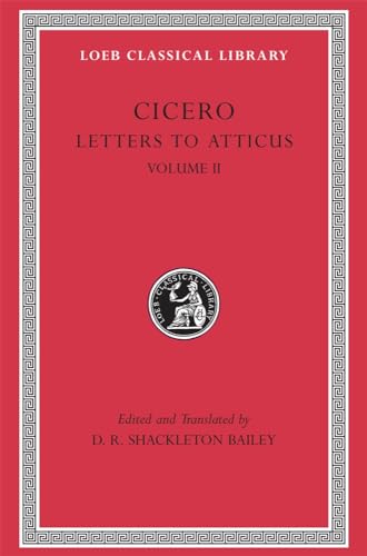CICERO XXIII: LETTERS TO ATTICUS II