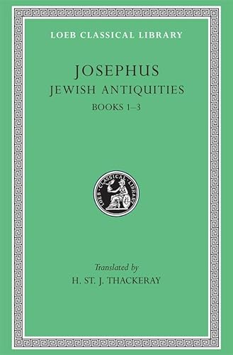 Josephus: Jewish Antiquities (Books 1-3) (9780674995758) by Josephus