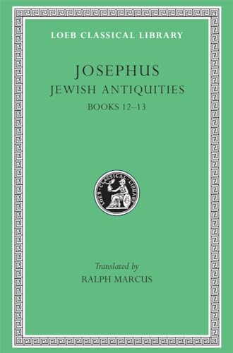 Jewish Antiquities: Books 12-13 (Loeb Classical Library No. 365) (Volume V) - Josephus