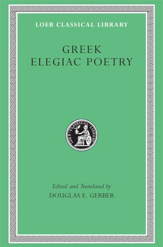 Beispielbild fr Greek Elegiac Poetry zum Verkauf von Blackwell's