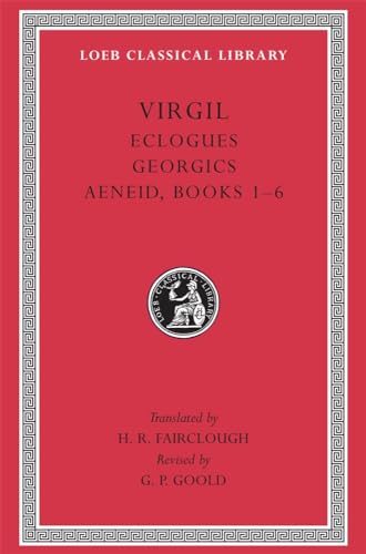 9780674995833: Eclogues. Georgics. Aeneid, Books 1–6: 63 (Loeb Classical Library)