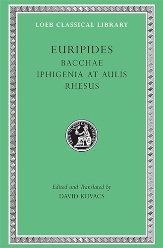 Stock image for Euripides: Bacchae. Iphigenia at Aulis. Rhesus (Loeb Classical Library No. 495) for sale by ThriftBooks-Atlanta