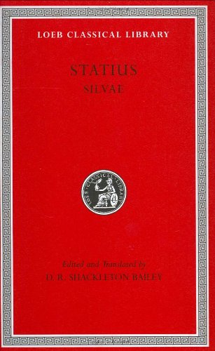 Imagen de archivo de Statius: Silvae (Loeb Classical Library No. 206) (English and Latin Edition) a la venta por Irish Booksellers
