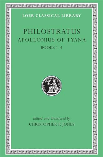 Beispielbild fr Life of Apollonius of Tyana, Vol. 1: Books 1-4 (Loeb Classical Library, No. 16) (Volume I) zum Verkauf von BooksRun