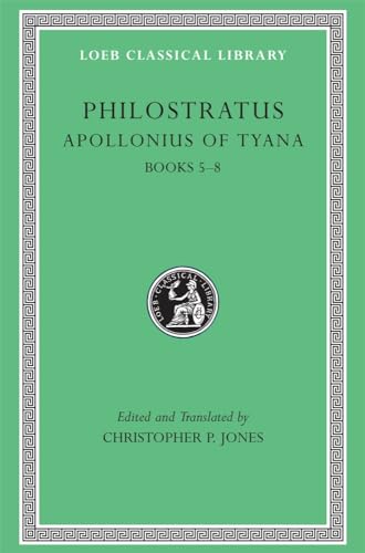 9780674996144: Apollonius of Tyana, Volume II: Life of Apollonius of Tyana, Books 5-8 (Loeb Classical Library 17)