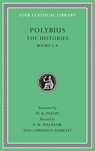 Stock image for The Histories, Volume III: Books 5-8 (Loeb Classical Library) for sale by Ergodebooks