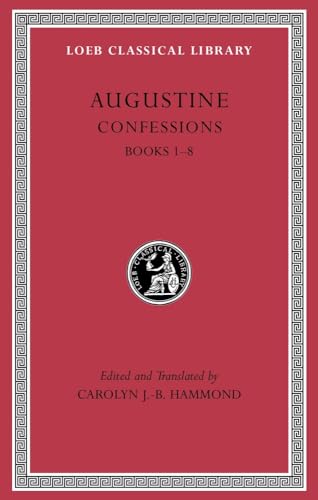 9780674996854: Augustine Confessions: Books 1-8