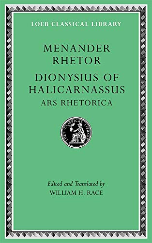 Beispielbild fr Menander Rhetor. Dionysius of Halicarnassus, Ars Rhetorica zum Verkauf von Better World Books