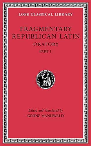 Beispielbild fr Fragmentary Republican Latin. Oratory zum Verkauf von Blackwell's