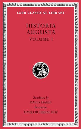 Imagen de archivo de Historia Augusta Volume I [Loeb Classical Library 139] a la venta por A Book By Its Cover