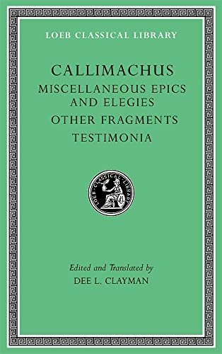 Beispielbild fr Miscellaneous Epics and Elegies. Other Fragments. Testimonia zum Verkauf von Better World Books