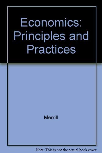 Imagen de archivo de Economics: Principles and Practices a la venta por Better World Books