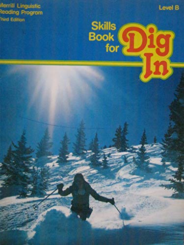 9780675011686: Skills Book for Dig in (Merrill Linguistic Reading Program : Level B)