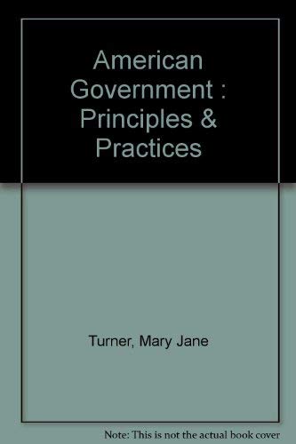 Imagen de archivo de American Government : Principles & Practices a la venta por HPB-Red