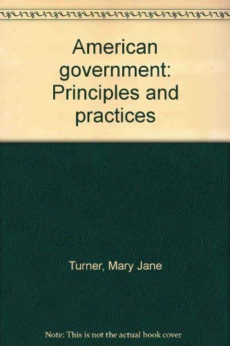 9780675018449: American government: Principles and practices