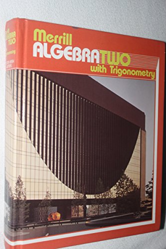 Stock image for Merrill Algebra Two with Trigonometry Student Textbook for sale by Ergodebooks