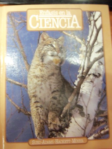 Stock image for Enfasis En La Ciencia; Spanish Edition / EdiciN en EspaOl * for sale by L. Michael