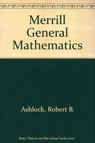 Imagen de archivo de Merrill General Mathematics a la venta por SecondSale