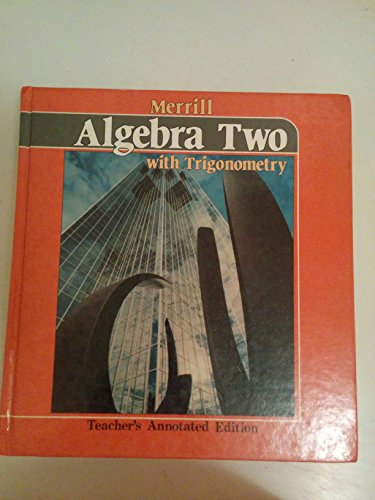 Stock image for Merrill Algebra Two with Trigonometry Teacher's Annotated Edition for sale by Ergodebooks