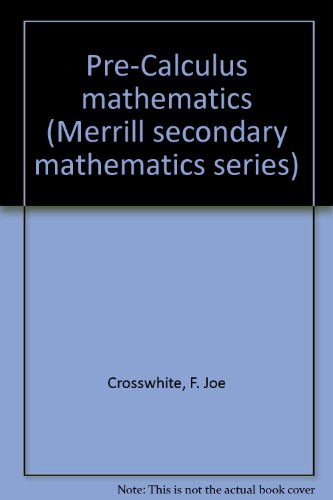 Beispielbild fr Pre-Calculus Mathematics zum Verkauf von BookHolders
