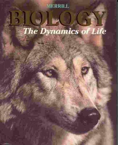 Stock image for Biology: The Dynamics of Life for sale by Front Cover Books