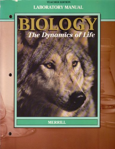 Stock image for Biology the Dynamics of Life Teacher Edition Laboratory Manual for sale by ThriftBooks-Atlanta